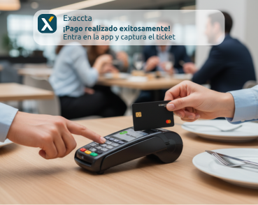 Pago con tarjeta Exaccta Xpens y notificación de la app para capturar el ticket